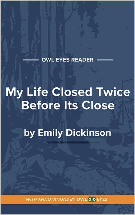 My Life Closed Twice Before Its Close Cover Image