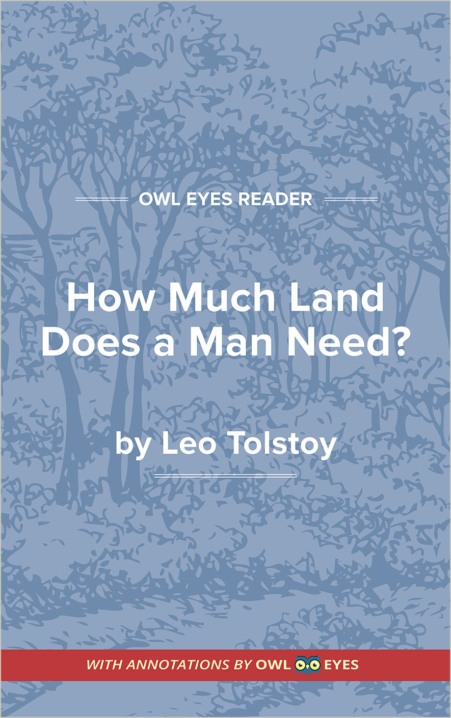 How Much Land Does a Man Need? Cover Image