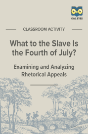 Cover image for What to the Slave Is the Fourth of July? Rhetorical Appeals Activity